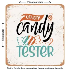 DECORATIVE METAL SIGN - Official Candy Tester - Vintage Rusty Look