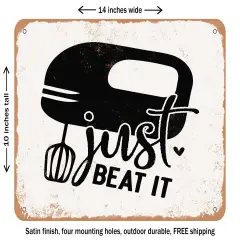 DECORATIVE METAL SIGN - Just Beat It - Vintage Rusty Look