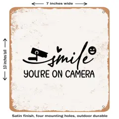 DECORATIVE METAL SIGN - Smile You're On Camera - 2- Vintage Rusty Look