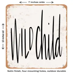 DECORATIVE METAL SIGN - Wildchild- Vintage Rusty Look