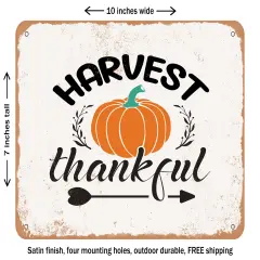 DECORATIVE METAL SIGN - Harvest Thankful - Vintage Rusty Look