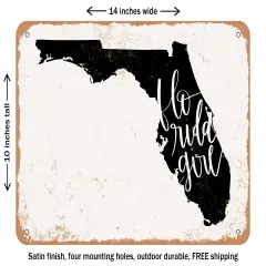 DECORATIVE METAL SIGN - Florida Girl - Vintage Rusty Look