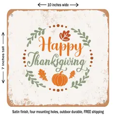 DECORATIVE METAL SIGN - Happy Thanksgiving - 5 - Vintage Rusty Look