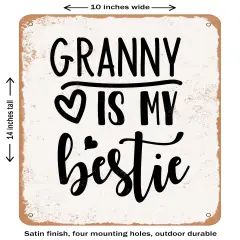 DECORATIVE METAL SIGN - Granny is My Bestie- Vintage Rusty Look