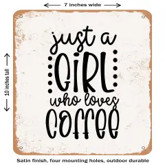 DECORATIVE METAL SIGN - Just Girl Who Loves- Vintage Rusty Look