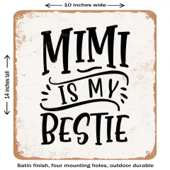 DECORATIVE METAL SIGN - Mimi is My Bestie - Vintage Rusty Look