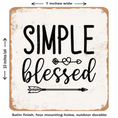 DECORATIVE METAL SIGN - Simply Blessed - 8- Vintage Rusty Look