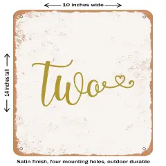 DECORATIVE METAL SIGN - Two - 2 - Vintage Rusty Look