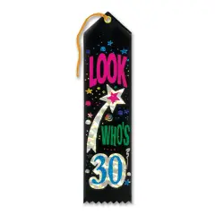 Look Who's 30 Award Ribbon (Pack of 6)