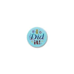 I Did It! Satin Button (Pack of 6)