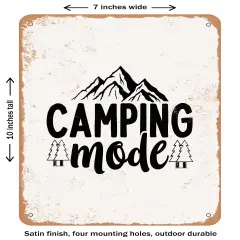 DECORATIVE METAL SIGN - Camping Mode- Vintage Rusty Look