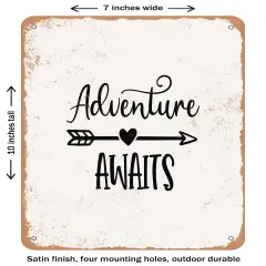 DECORATIVE METAL SIGN - Adventure Awaits - 6 - Vintage Rusty Look