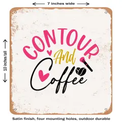 DECORATIVE METAL SIGN - Contour and Coffee - 2- Vintage Rusty Look