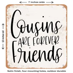 DECORATIVE METAL SIGN - Cousins- Vintage Rusty Look