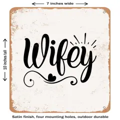 DECORATIVE METAL SIGN - Wifey - 3- Vintage Rusty Look