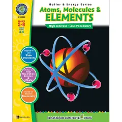 Atoms, Molecules & Elements Resource Book, Grades 5-8
