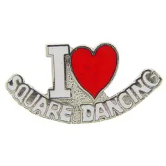 I Love Square Dancing Pin 1"