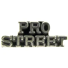 Pro Street Pin 1"