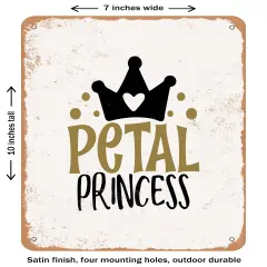 DECORATIVE METAL SIGN - Petal Princess- Vintage Rusty Look