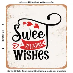 DECORATIVE METAL SIGN - Sweet Valentine Wishes - 2- Vintage Rusty Look