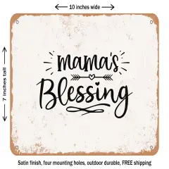 DECORATIVE METAL SIGN - Mamas Blessing - 8 - Vintage Rusty Look