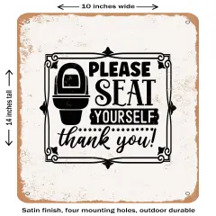 DECORATIVE METAL SIGN - Please Seat Yourself Thank You - Vintage Rusty Look