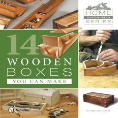 Home Woodworker Series: 14 Wooden Boxes You Can Make
