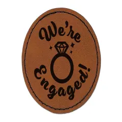 We're Engaged Wedding Round Iron-On Engraved Faux Leather Patch Applique - 2.5" Brown