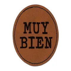 Muy Bien Very Good Spanish Text Round Iron-On Engraved Faux Leather Patch Applique - 2.5" Brown