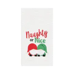 27" x 18" Christmas Holiday "Naughty Or Nice" Sentiment Featuring Gnomes Cotton Embroidered & Waffle Weave Kitchen Dish Towel
