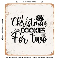 DECORATIVE METAL SIGN - Christmas Cookies For Two - 2- Vintage Rusty Look