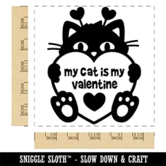 My Cat is My Valentine Valentine's Day Square Rubber Stamp for Stamping Crafting