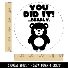 You Did It Barely Bearly Bear Teacher Student Rubber Stamp for Stamping Crafting Planners
