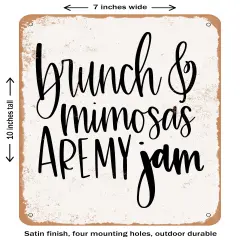 DECORATIVE METAL SIGN - Brunch and Mimosas - Vintage Rusty Look