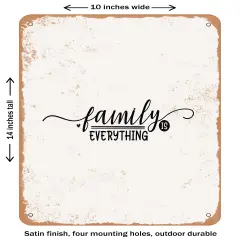 DECORATIVE METAL SIGN - Family is Everything- Vintage Rusty Look