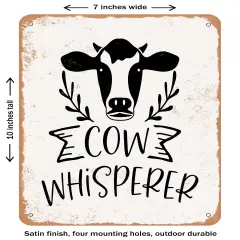DECORATIVE METAL SIGN - Cow Whisperer - 2- Vintage Rusty Look