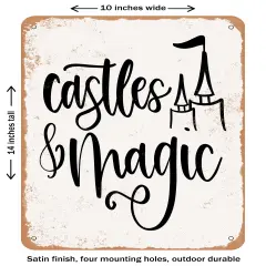 DECORATIVE METAL SIGN - Castles and Magic- Vintage Rusty Look