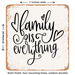 DECORATIVE METAL SIGN - Family is Everything - 2- Vintage Rusty Look