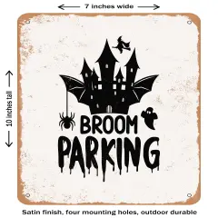 DECORATIVE METAL SIGN - Broom Parking- Vintage Rusty Look