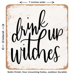 DECORATIVE METAL SIGN - Drink Up- Vintage Rusty Look