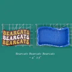 Bearcats 3x Retro Font School Mascot Silicone Freshie Mold