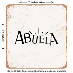 DECORATIVE METAL SIGN - Abuela - 3- Vintage Rusty Look