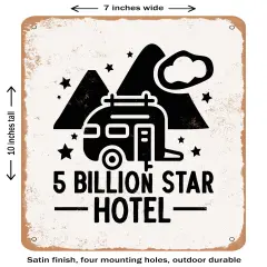 DECORATIVE METAL SIGN - Billion Star Hotel- Vintage Rusty Look