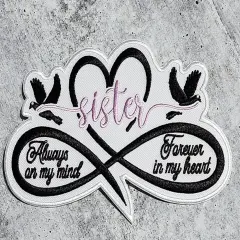 Memorial Infinity Collection: Patch Party Club, "SISTER" Eternal Remembrance 1-pc, Iron-On Embroidered Patch, Sz 6", Tribute Hono
