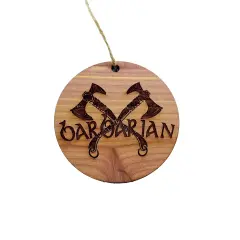 Barbarian - Cedar Ornament