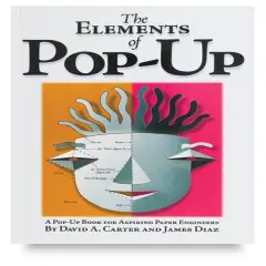 Elements of Pop-Up: A Pop-Up Book for Aspiring Paper Engineers (Hardcover)
