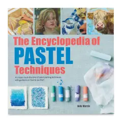 The Encyclopedia of Pastel Techniques