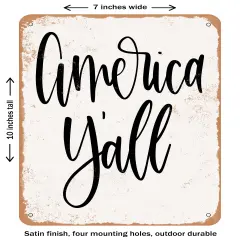 DECORATIVE METAL SIGN - America Y'all- Vintage Rusty Look