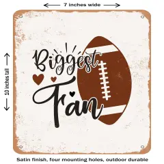 DECORATIVE METAL SIGN - Biggest Fan- Vintage Rusty Look