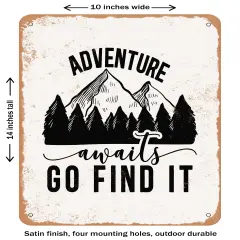 DECORATIVE METAL SIGN - Adventure Awaits Go Find It - 2 - Vintage Rusty Look